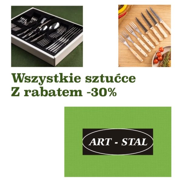Grafika promocyjna informująca o rabacie -30% na cały asortyment sztućców w salonie ART-STAL