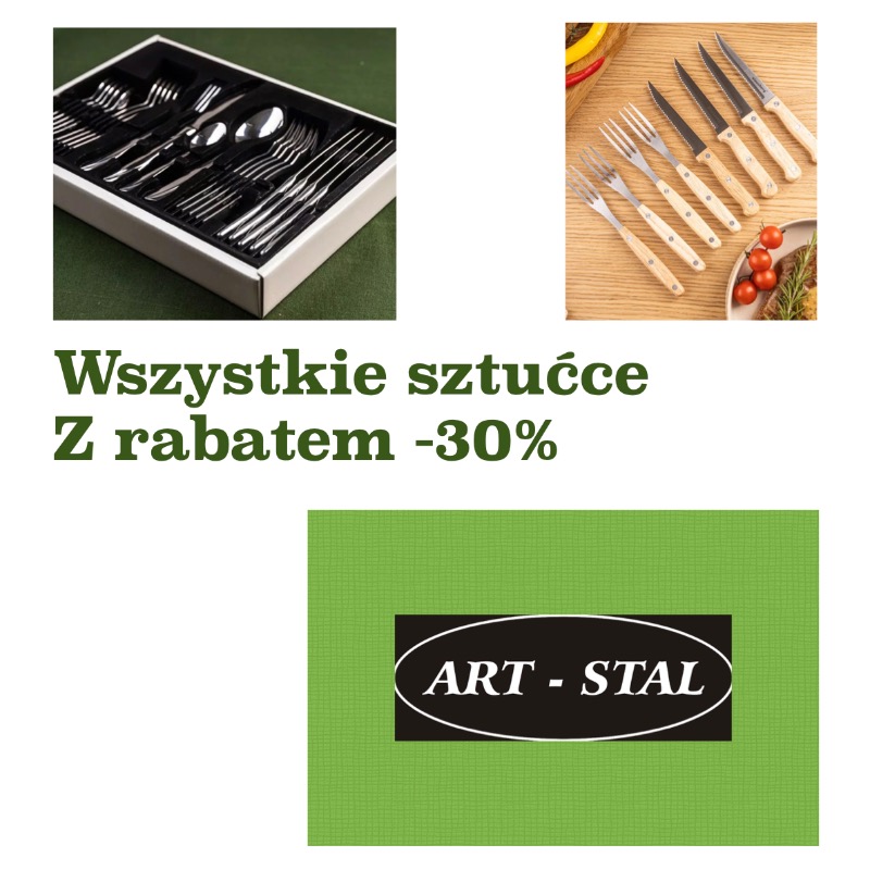 Grafika promocyjna informująca o rabacie -30% na cały asortyment sztućców w salonie ART-STAL